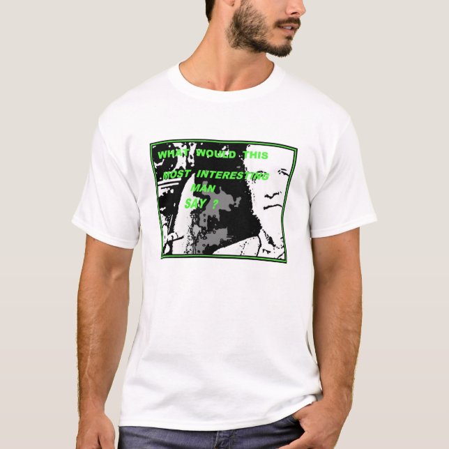 Der meiste interessante Mann im WeltShirt T-Shirt (Vorderseite)