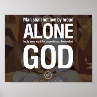 Der Mensch darf nicht allein durch Brot leben Poster