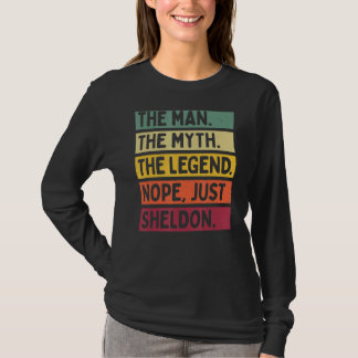 Der Mensch der Mythos der Legende Nope nur Sheldon T-Shirt