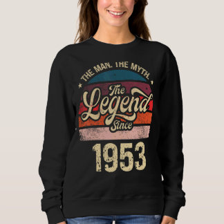 Der Mensch, der Mythos, die Legende seit 1953 Gebu Sweatshirt