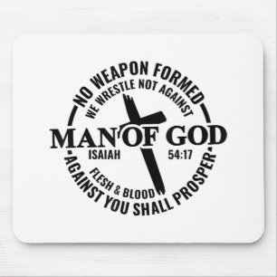 Der Mensch Gottes, keine gegen mich gewachsene Waf Mousepad