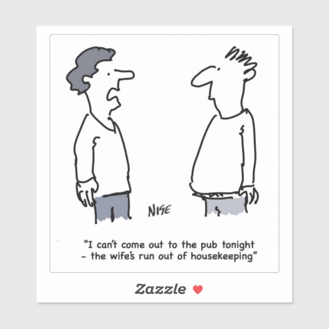 Der Mensch kann nicht zum Pub-Cartoon kommen. Funn Aufkleber (Blatt)