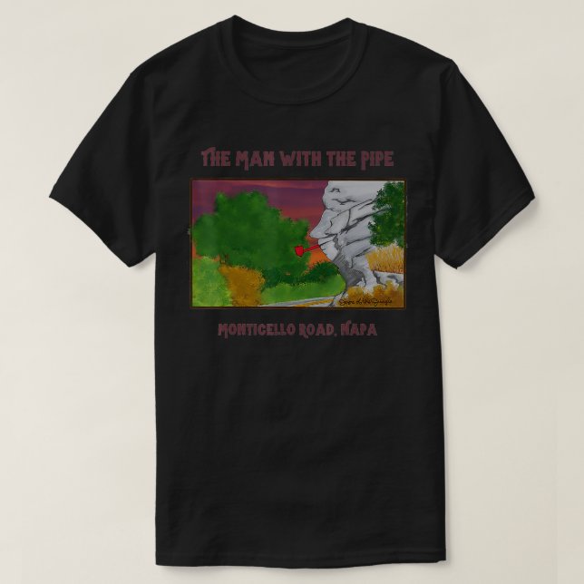 Der Mensch mit dem Pipe Napa Tal Weinkultur und Er T-Shirt (Design vorne)