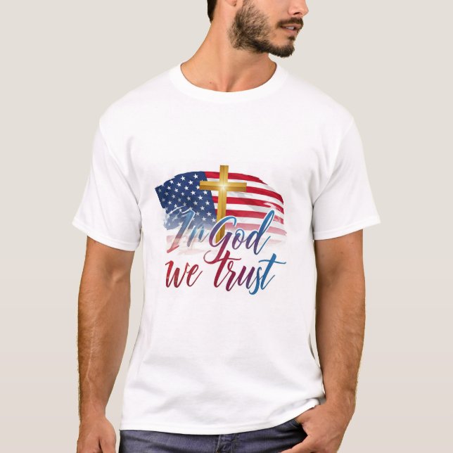 Der Mensch T - Shirt mit Design "In God We Trust". (Vorderseite)