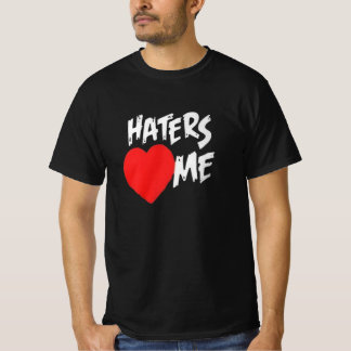 Der Miz "Haters Liebe me" T-Shirt