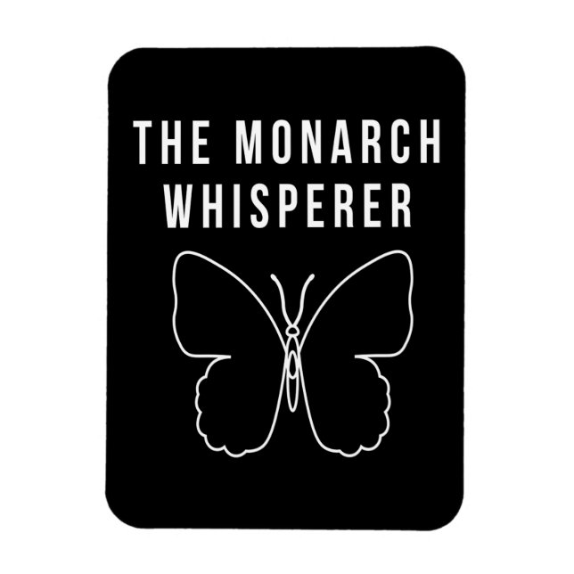 Der Monarchflüsterer Magnet (Vertikal)