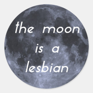 Der Mond ist ein lesbischer Runder Aufkleber