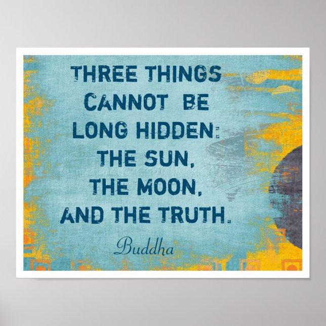 Der Mond und die Wahrheit - Buddha-Zitat - Kunstdr Poster (Vorne)