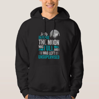 Der Mond war voll und wurde unbeaufsichtigt sarkas Hoodie