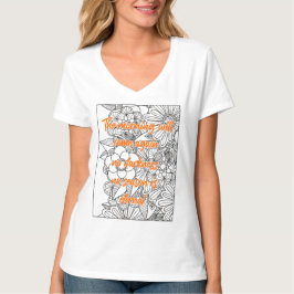 Der Morgen wird wieder Tee-Hemd kommen T-Shirt