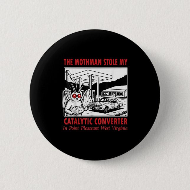 Der Mothman hat meinen katalytischen Retro-Spaß ge Button (Vorderseite)