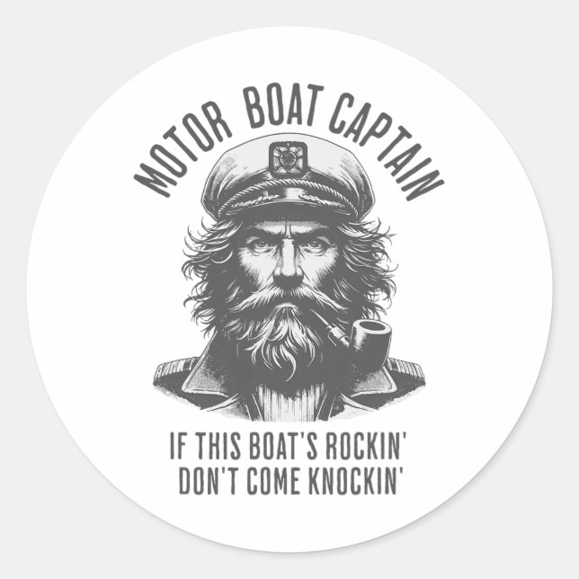 Der Motorbootführer, wenn der Rockin dieses Bootes Runder Aufkleber (Vorderseite)