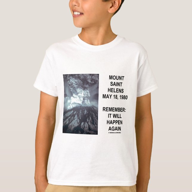 Der Mount Saint Helens am 18. Mai 1980 geschieht T-Shirt (Vorderseite)