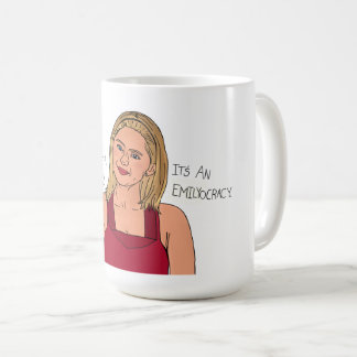 Der nächste Schritt "Es ist eine Emilyokratie" Kaffeetasse