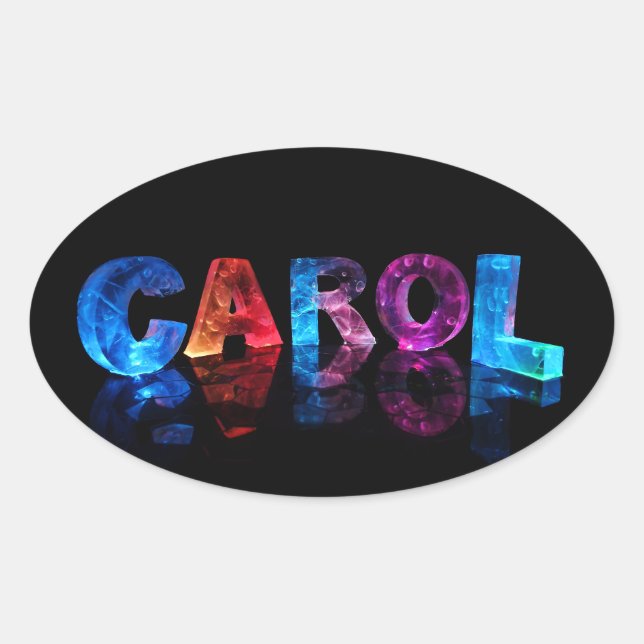 Der Name Carol in 3D-Leuchten Ovaler Aufkleber (Vorderseite)