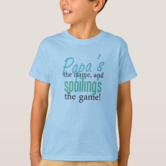 Der Name des Papas und Verderbens des Spiels T-Shirt (Vorderseite)