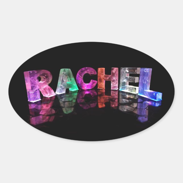 Der Name Rachel in 3D-Leuchten (Foto) Ovaler Aufkleber (Vorderseite)