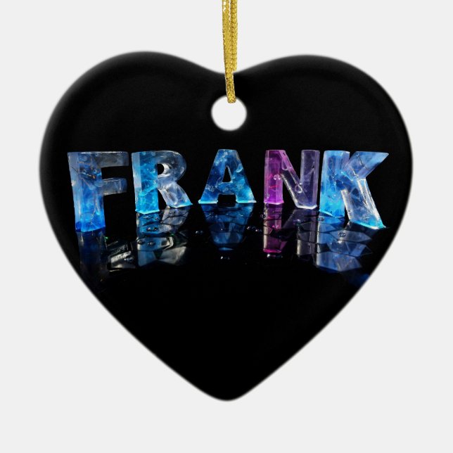Der NamensFrank in den Lichtern 3D (Fotografie) Keramikornament (Vorne)
