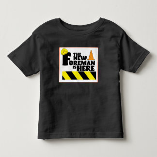Der neue Vorarbeiter ist da Kleinkind T-shirt