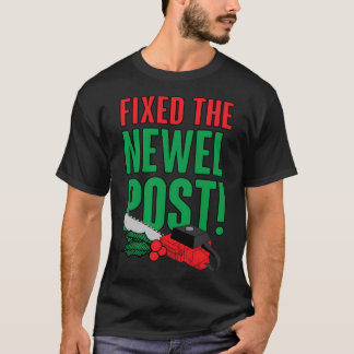Der Newel-Post ist fixiert T-Shirt