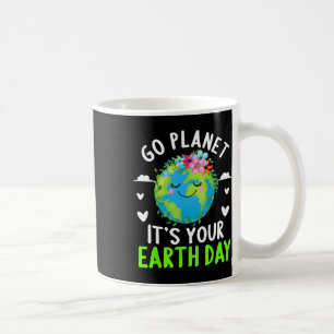 Der niedliche Earth Day Go Planet Es ist dein Eart Kaffeetasse