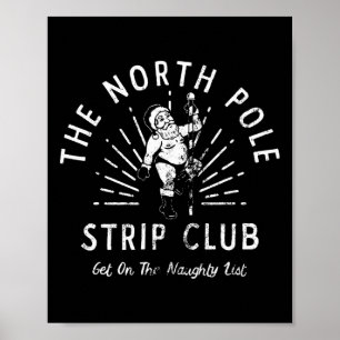 Der North Pole Strip Club kommt auf die unheilvoll Poster