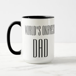 der okayest Vati der Welt Tasse