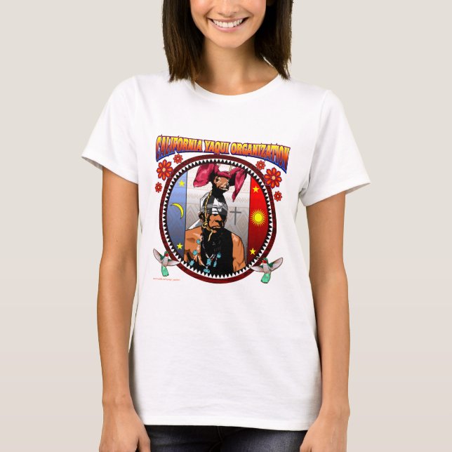 Der Organisations-Frauen Kaliforniens Yaqui der T T-Shirt (Vorderseite)