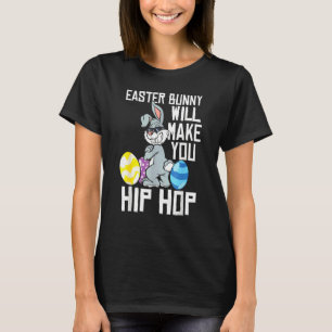 Der Osterhase wird euch zum Hüftpfropfen machen T-Shirt