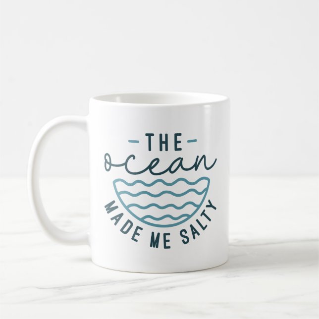 Der Ozean machte mich salzig Kaffeetasse (Links)