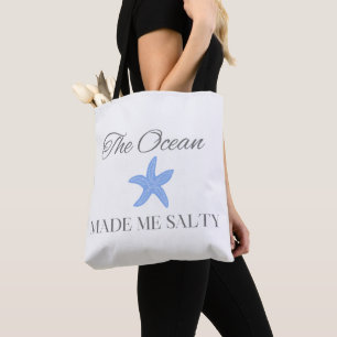 Der Ozean machte mich salzig, Lustiges Strand- & K Tasche