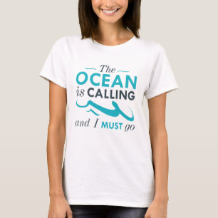 Der Ozean ruft T-Shirt