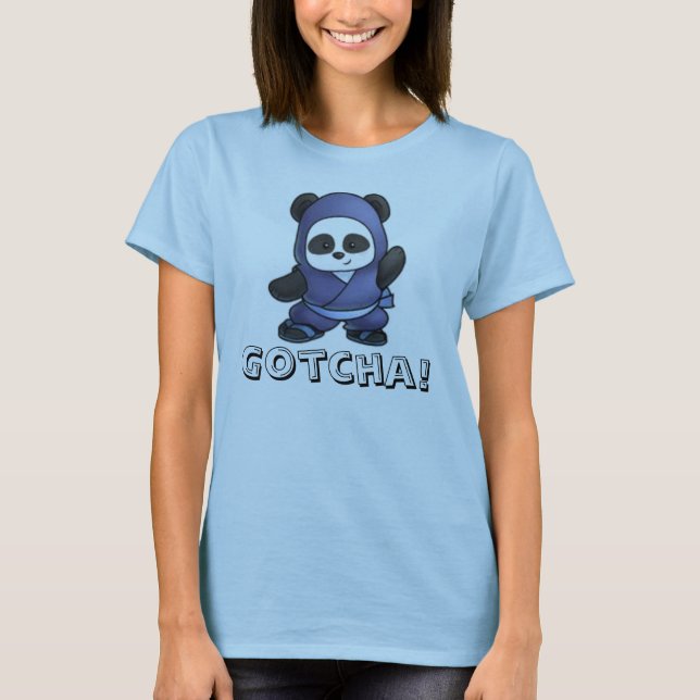 Der Panda der Frauen Gotcha! Shirt (Vorderseite)