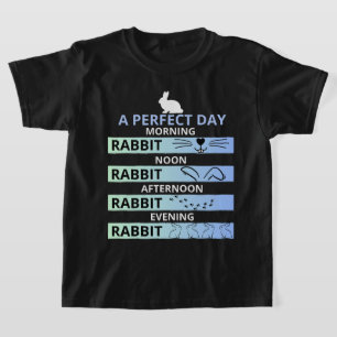 Der perfekte Tag für Kaninchenliebhaber - Sonnensc T-Shirt