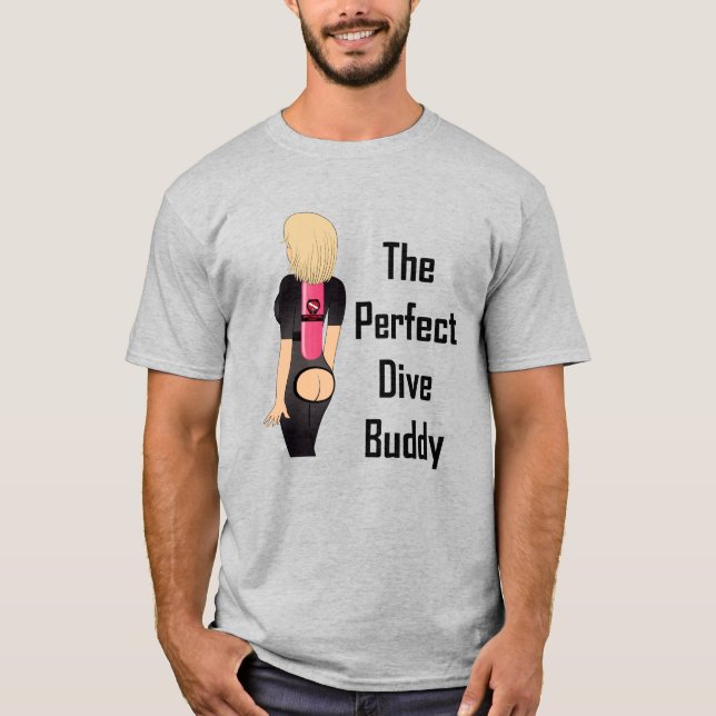 Der perfekte Tauchen-Freund-T - Shirt (Vorderseite)