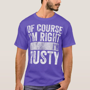 Der Personalisierte Name, ich habe recht, ich bin T-Shirt
