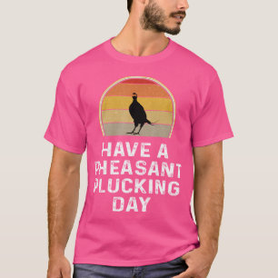 Der Pheasant Jäger hat einen anstrengenden Klempne T-Shirt