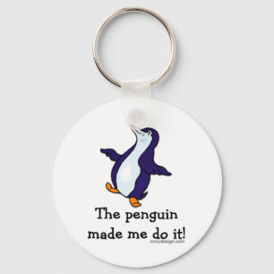 Der Pinguin ließ mich es tun! Parodie Schlüsselanhänger