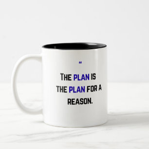 Der Plan ist der Plan aus einem bestimmten Grund. Zweifarbige Tasse
