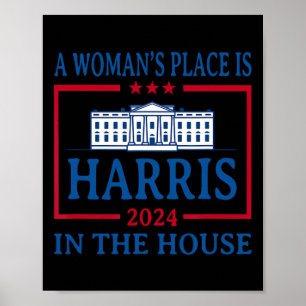 Der Platz der Frau ist im Weißen Haus Kamala Harri Poster