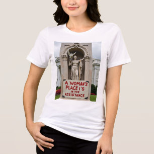 Der Platz einer Frau ist im T - Shirt der Widersta