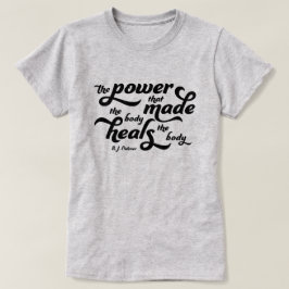 Der Power, der den Body Palmer Zitat Chiro T-Shirt