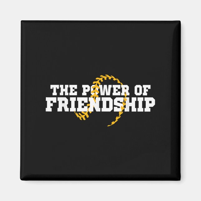 Der Power der Freundschaft Magnet (Vorne)