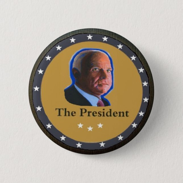 Der Präsident: John McCain Button (Vorderseite)