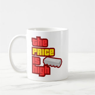 Der Preis ist hoch | Karton Eier Kaffeetasse