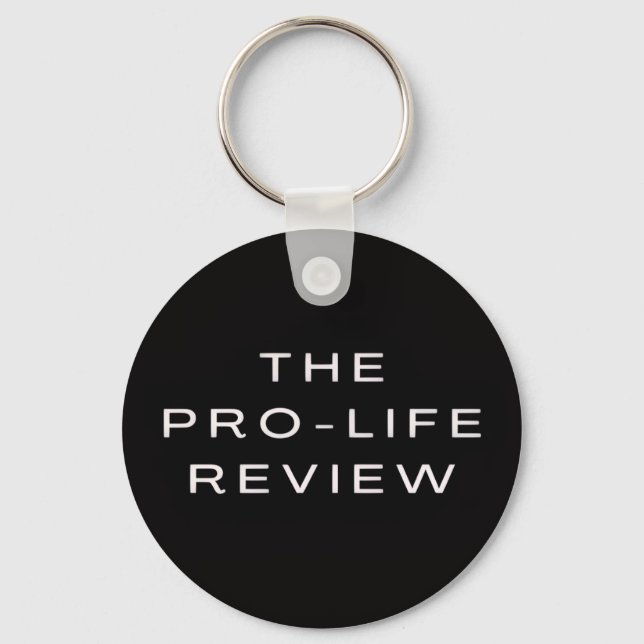 Der Pro-Life-Review-Schlüsselanhänger Schlüsselanhänger (Vorderseite)