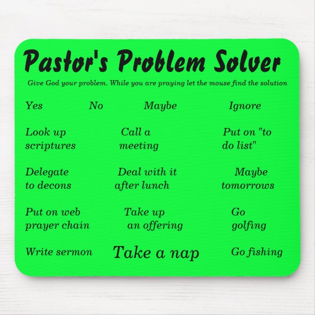 Der Problemlöser des Pastors, geben Gott Ihr Mousepad (Vorne)