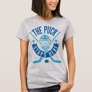 Der Puck hält hier Hockey Goalie Tee Shirt