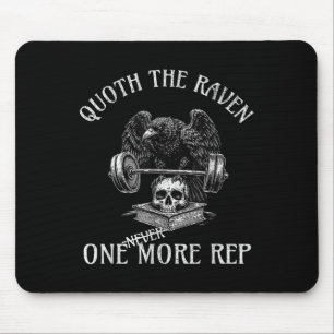 Der Rabe sagt noch ein Rep lustige goth Workout Mousepad