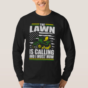 Der Rasen ruft, und ich muss mähen Amerikaner T-Shirt